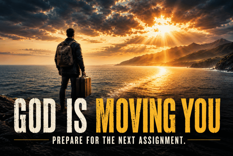 God Is Preparing You for Transition: Here’s How to Know It’s Time to Move